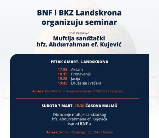 BNF i BKZ Landskrona organiziraju seminar – Gost predavač Muftija sandžački hfz. Kujević