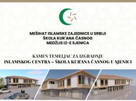Sutra (subota) kamen temeljac za izgradnju Islamskog centra – Škole Kur'ana Časnog u Sjenici
