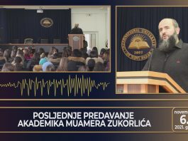 Ovo je posljednje predavanje akademika Muamera Zukorlića