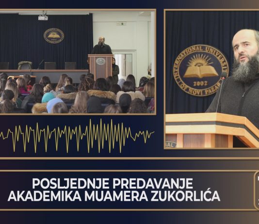 Ovo je posljednje predavanje akademika Muamera Zukorlića