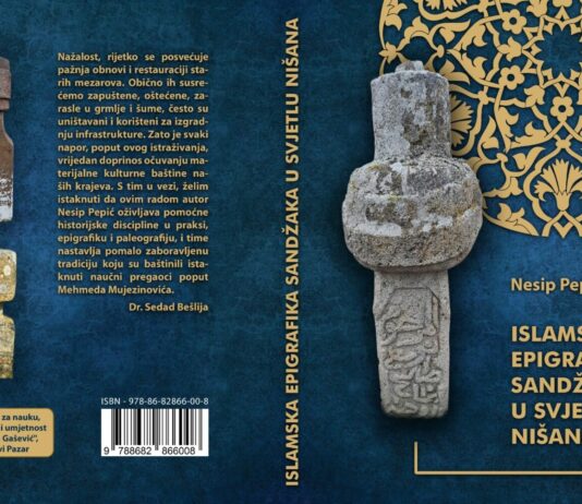 Publikovana knjiga “Islamska epigrafika Sandžaka u svjetlu nišana” Nesipa Pepića