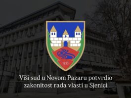 Viši sud u Novom Pazaru potvrdio zakonitost rada vlasti u Sjenici
